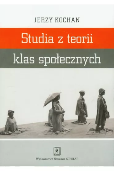 Studia z teorii klas spo�ecznych - Jerzy Kochan