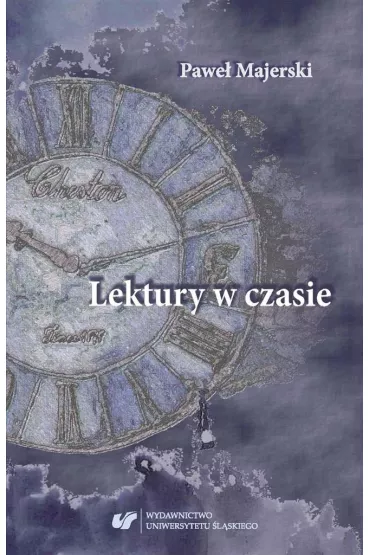 Lektury w czasie - Pawe� Majerski