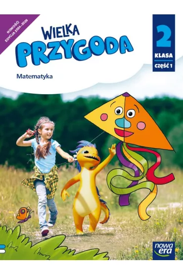 Wielka Przygoda. Podr�cznik. Klasa 2. Cz�� 1. Matematyka - Ewa Swoboda, Krystyna Sawicka