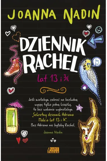 Dziennik Rachel, lat 13 i 3/4 - Joanna Nadin