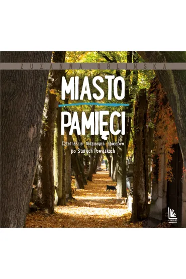Miasto pami�ci - Zuzanna Orli�ska