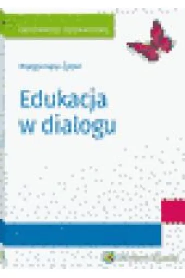 Edukacja w dialogu - Ma�gorzata �ytko