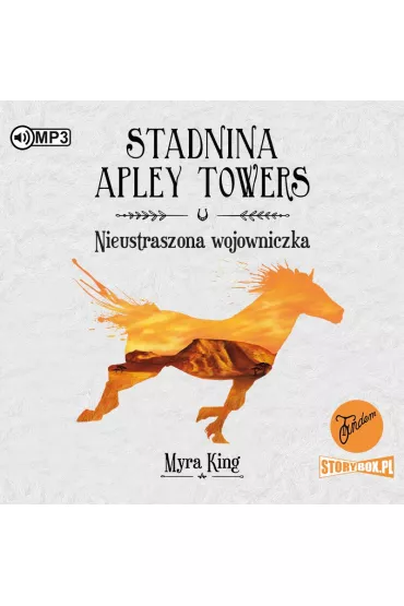 Audiobook Nieustraszona wojowniczka. Stadnina Apley Towers. Tom 4 CD - King Myra