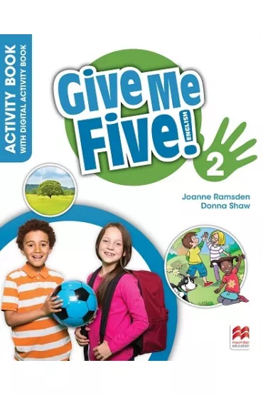 Give Me Five! 2. Activity Book with Digital Activity Book - Donna Shaw, Joanne Ramsden