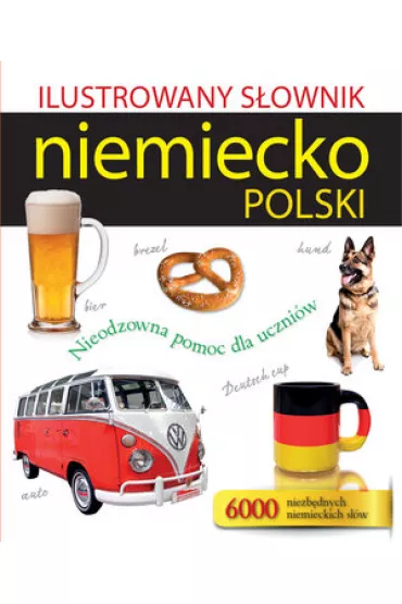 Ilustrowany s�ownik niemiecko-polski - Tadeusz Wo�niak