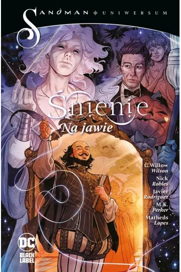 Na jawie. �nienie. Sandman - G. Willow Wilson