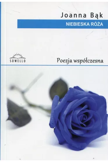 Niebieska r�a - Joanna B�k