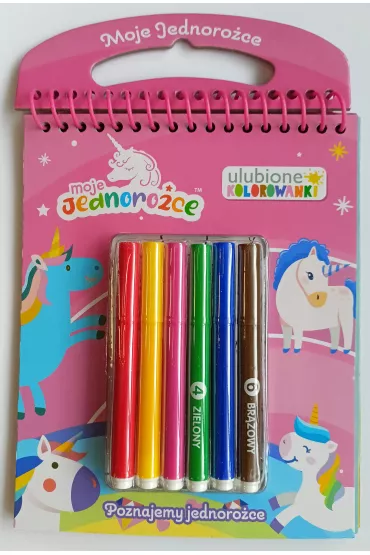 Moje jednoro�ce. Poznajemy jednoro�ce. Ulubione kolorowanki