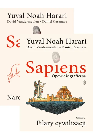 Pakiet Sapiens. Opowie�� graficzna. Tomy 1-2: Narodziny ludzko�ci, Filary cywilizacji - Yuval Noah Harari