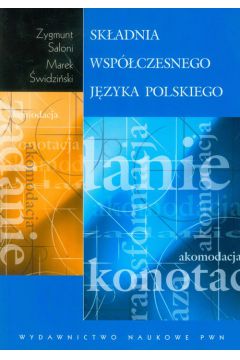 Sk�adnia wsp�czesnego j�zyka polskiego - Marek �widzi�ski, Zygmunt Saloni