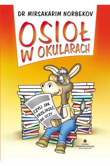 Osio� w okularach - Norbekov Mirsakarim