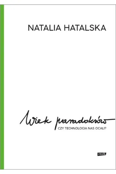 Wiek paradoksw - Natalia Hatalska