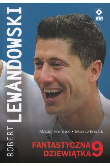 Robert Lewandowski fantastyczna 9