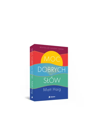 Moc dobrych s��w - Matt Haig