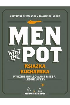 eBook Men with the Pot: ksika kucharska pdf