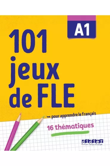 101 jeux de vocabulaire jeux de FLE A1 - Gabriela  Jardim, Roux Pierre-Yves