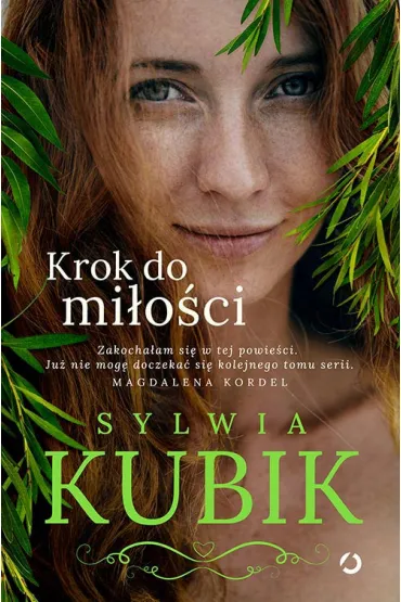 Krok do mi�o�ci. Cykl �u�awski. Tom 1 - Sylwia Kubik