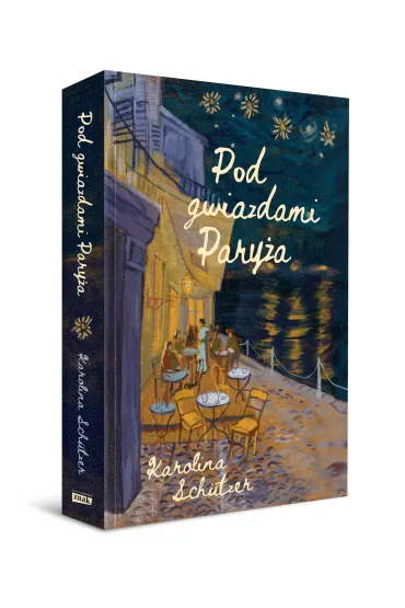 Pod gwiazdami Pary�a - Karolina  Sch�tzer
