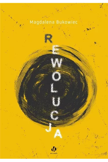 Rewolucja - Magdalena Bukowiec