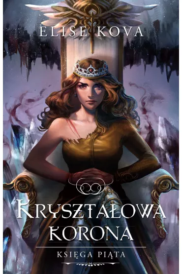 Kryszta�owa korona. Przebudzenie powietrza. Tom 5 - Elise Kova