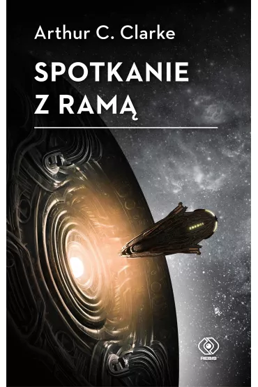 Spotkanie z Ram� - Arthur C. Clarke