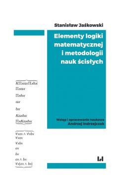 Elementy logiki matematycznej i metodologii nauk cisych