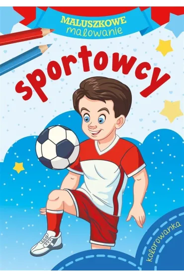 Maluszkowe malowanie. Sportowcy