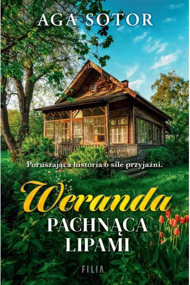 Weranda pachn�ca lipami - Aga  Sotor