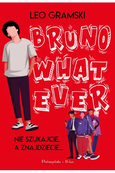 Bruno Whatever - Leo  Gramski