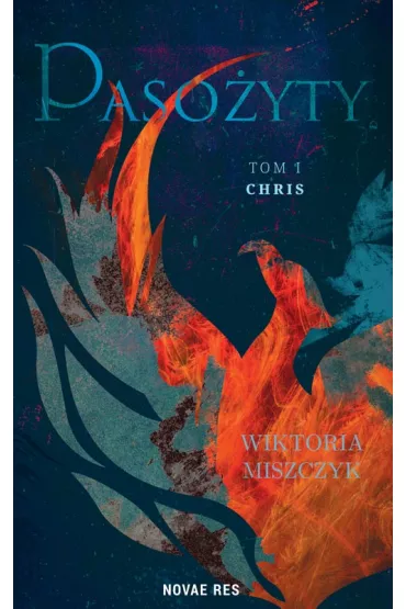 Chris. Paso�yty. Tom 1 - Wiktoria  Miszczyk