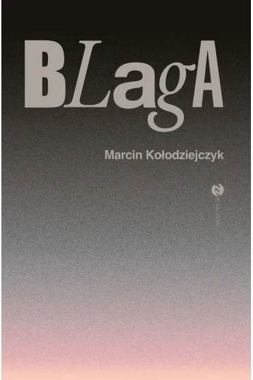 Blaga - Marcin Ko�odziejczyk