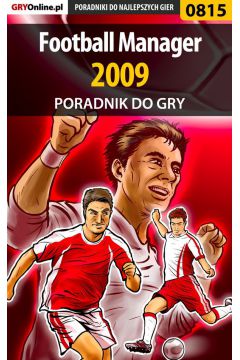 eBook Football Manager 2009 - poradnik do gry pdf epub