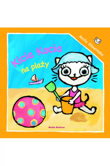 Kicia Kocia na pla�y - Anita G�owi�ska