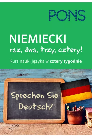 Niemiecki. Raz dwa trzy cztery. Kurs nauki w 4 tygodnie