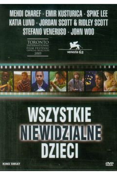 Wszystkie niewidzialne dzieci - Cinque Lee, Joie Lee, Mehdi Charef, Stribor Kusturica, Katia Lund, Jordan Scott - Lee Cinque, Lee Joie, Jordan Scott, Katia Lund, Mehdi Charef, Stribor Kusturica