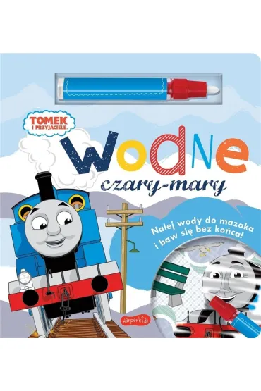 Tomek i przyjaciele. Wodne czary-mary