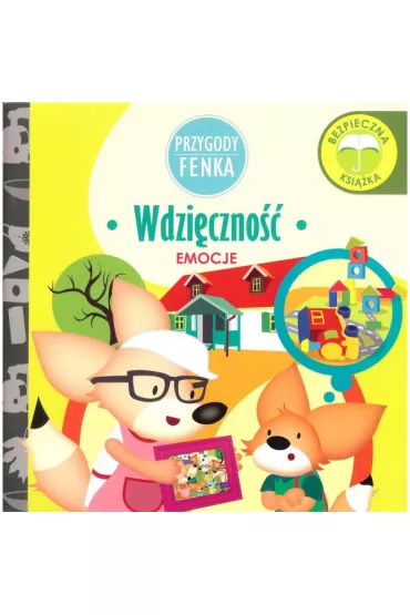 Przygody Fenka. Emocje. Wdzi�czno�� - Ewa Zontek, Magdalena Gruca