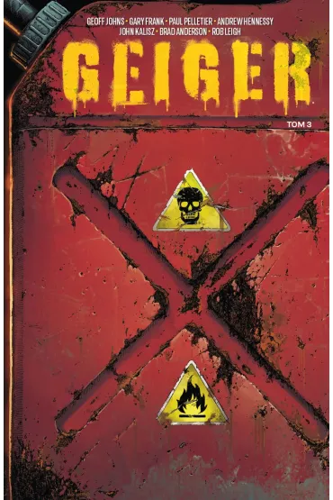 Geiger. Tom 3 - Geoff Johns, Gary Frank