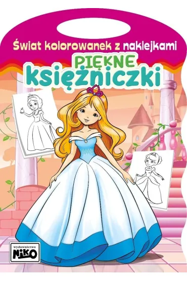 �wiat kolorowanek z naklejkami. Pi�kne ksi�niczki - Artur Rajch