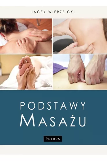 Podstawy masa�u - Jacek Wierzbicki