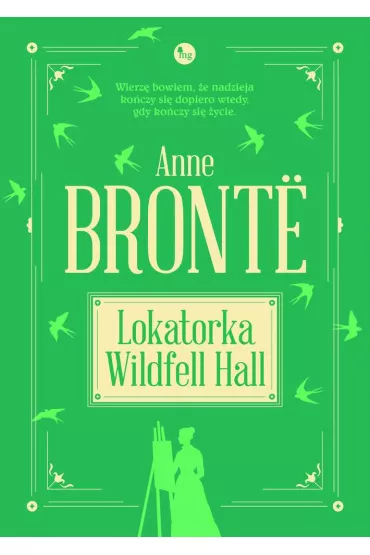 Lokatorka Wildfell Hall - Anne Bront�