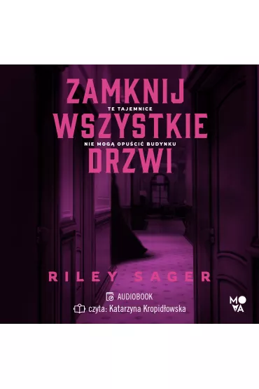 Audiobook Zamknij wszystkie drzwi mp3 - Riley Sager