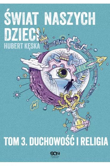 eBook �wiat naszych dzieci. Tom 3. Duchowo�� i religia mobi epub - Hubert  K�ska