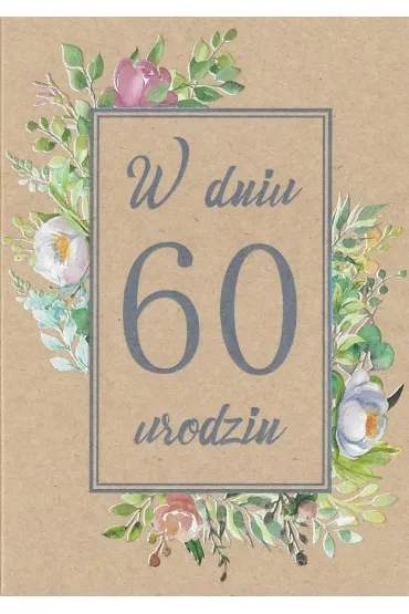 Trend Kartka okoliczno�ciowa Urodziny 60