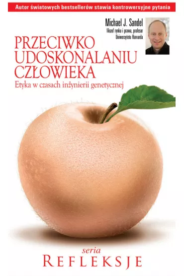 Przeciwko udoskonalaniu cz�owieka - Michael Sandel