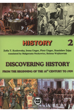 Discovering history from the beginning of the 18th century to 1939 Part 2
