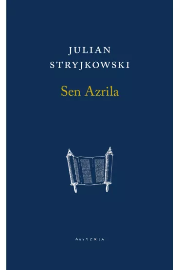 Sen Azrila - Julian Stryjkowski