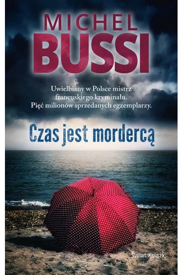 Czas jest morderc� - Michel Bussi