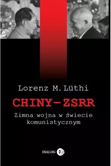 Chiny - ZSRR - Lorenz M. Luthi