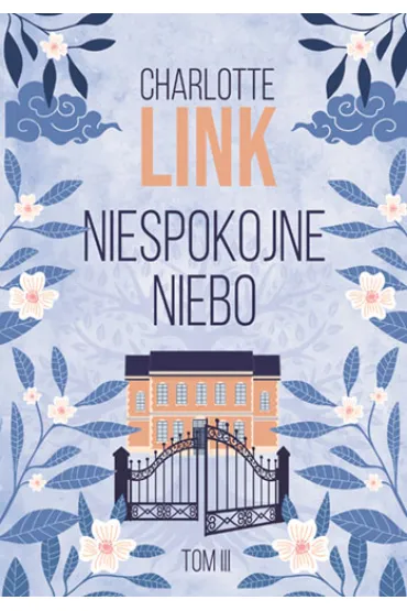 Niespokojne niebo wyd.2024 - Charlotte Link